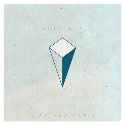 Eclipses/Matthew Paull