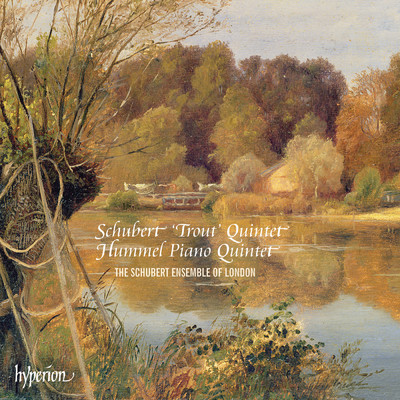 アルバム/Schubert: Trout Quintet - Hummel: Piano Quintet/ロンドン・シューベルト・アンサンブル