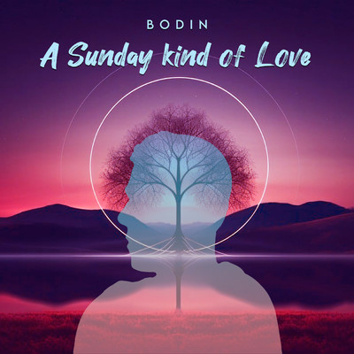 アルバム/A Sunday Kind Of Love/Bodin