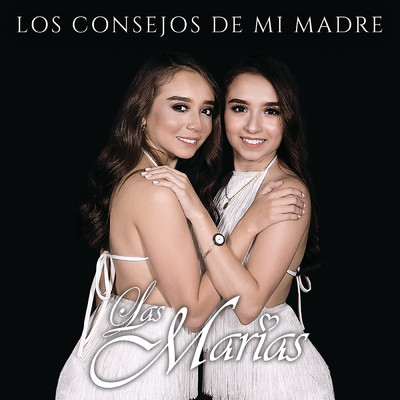 シングル/Los Consejos De Mi Madre/Las Marias