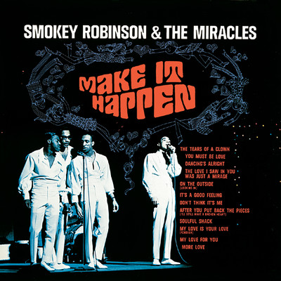 アルバム/Make It Happen/スモーキー・ロビンソン&ミラクルズ