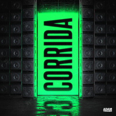 シングル/Corrida (featuring Boe Brady)/Adam Trigger