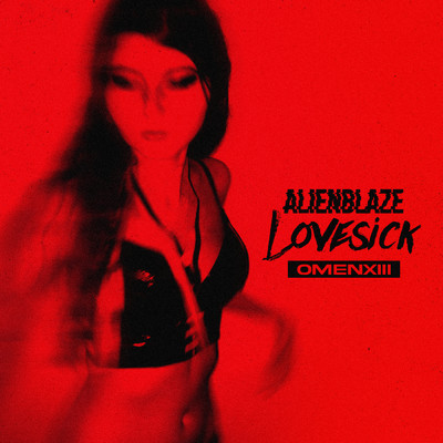 Lovesick/AlienBlaze／OmenXIII