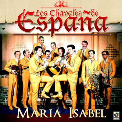 アルバム/Maria Isabel/Los Chavales de Espana