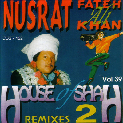 アルバム/House Of Shah 2, Vol. 39/ヌスラト・ファテー・アリー・ハーン
