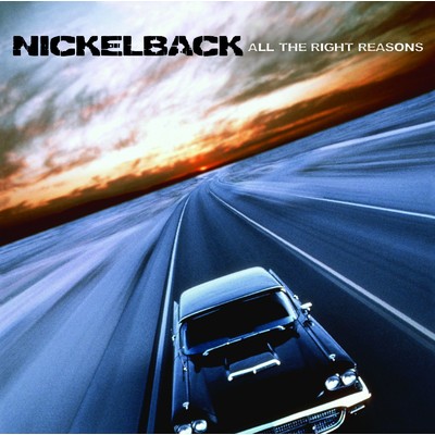 Fight for All the Wrong Reasons/Nickelback