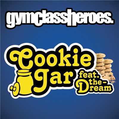 Cookie Jar (feat. The-Dream)/ジム・クラス・ヒーローズ