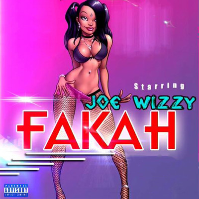 シングル/FaKah/Joe Wizzy