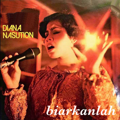アルバム/Biarkanlah/Diana Nasution