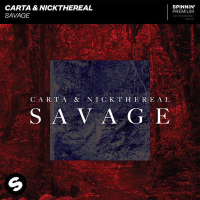シングル/Savage (Extended Mix)/Carta & NICKTHEREAL