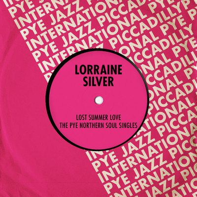 I Know You'll Be There/Lorraine Silver