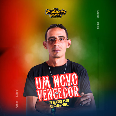 Um Novo Vencedor (Reggae Gospel)/DJ Raimundo Pedras O Kara da Midia