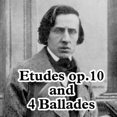 エチュードop.10 & 4つのバラード/Pianozone , フレデリック・ショパン