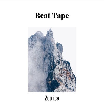 Beat Tape 2/Zoo ice