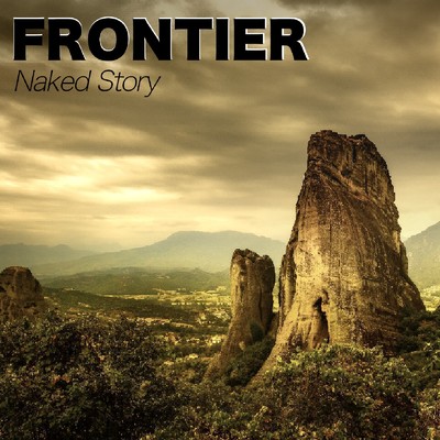 アルバム/FRONTIER/Naked Story
