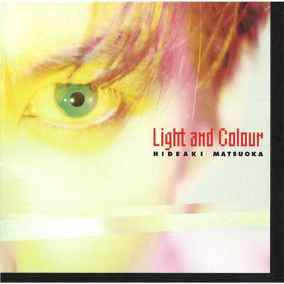 アルバム/Light and Colour/松岡 英明