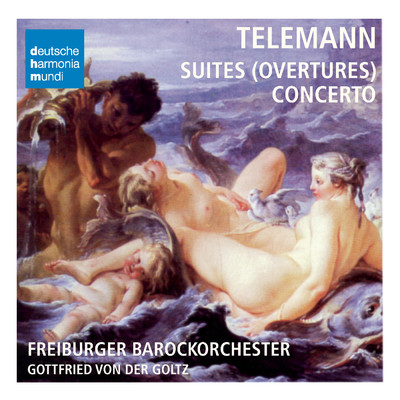 アルバム/Telemann: Concertos & Ouvertures/Freiburger Barockorchester