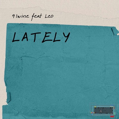 Lately (feat. Leo)/91wine