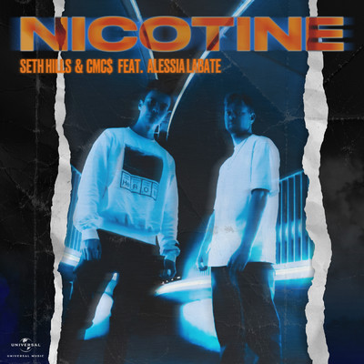 Nicotine (Explicit) (featuring Alessia Labate)/Seth Hills／CMC$