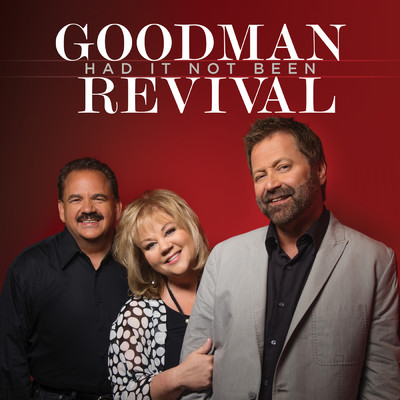 シングル/Had It Not Been (Live)/Goodman Revival