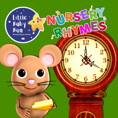 シングル/Hickory Dickory Dock/Little Baby Bum Nursery Rhyme Friends