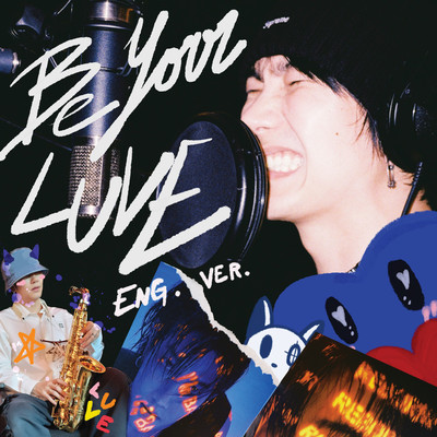 Be Your Luve (English Version)/BUILD