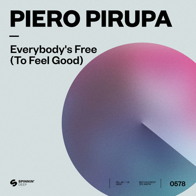 シングル/Everybody's Free (To Feel Good) [Extended Mix]/Piero Pirupa