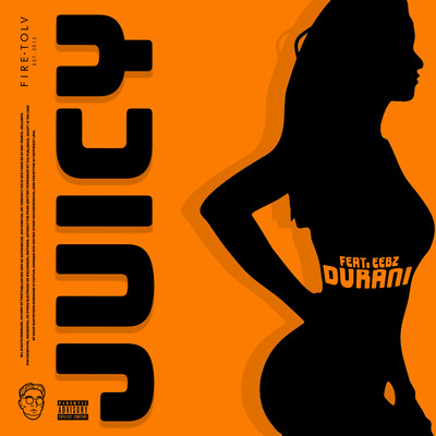 シングル/Juicy (feat. Eebz)/Durani