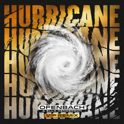 Hurricane (VIP Remix)/Ofenbach & Ella Henderson
