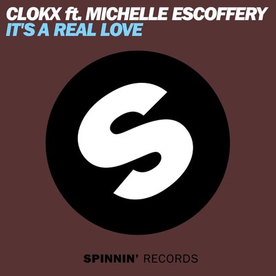 It's A Real Love (feat. Michelle Escoffery) [Club Mix]/Clokx