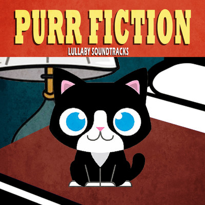 Purr Fiction - Lullaby Soundtracks/The Cat and Owl