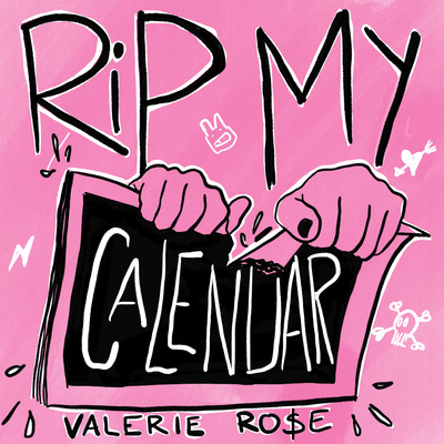 シングル/Rip My Calendar/Valerie Rose