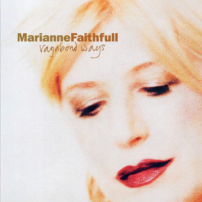 Vagabond Ways (Expanded Version)/Marianne Faithfull