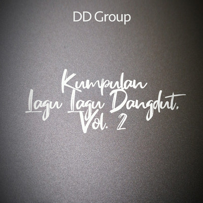 アルバム/Kumpulan Lagu Lagu Dangdut, Vol. 2/DD Group