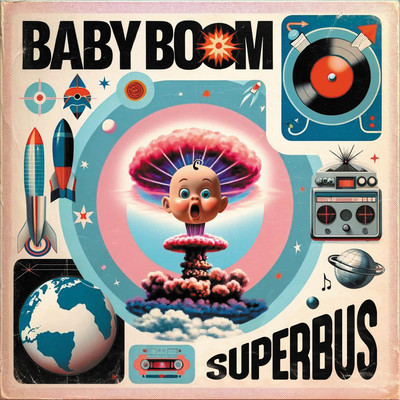 シングル/Baby Boom/Superbus