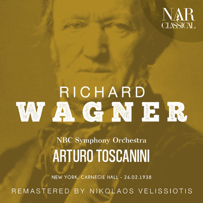 アルバム/RICHARD WAGNER/Arturo Toscanini