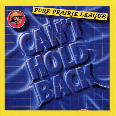 アルバム/Can't Hold Back/Pure Prairie League
