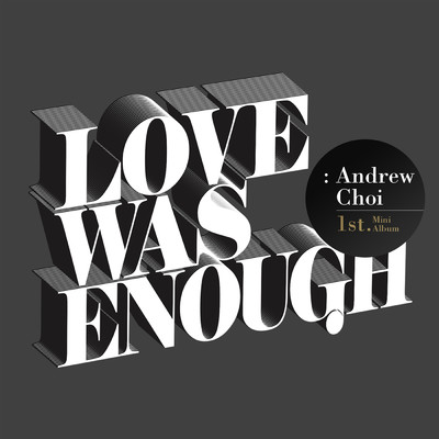 Love Was Enough (Korean Version)/Andrew Choi