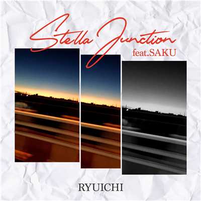 シングル/Stella Junction (feat. SAKU)/RYUICHI