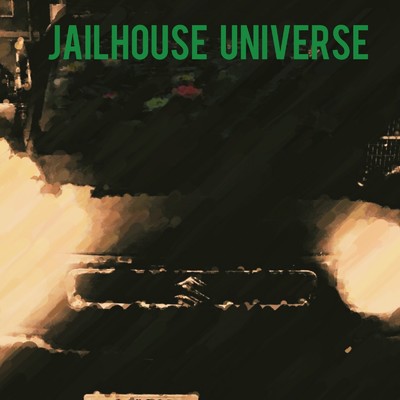 JAILHOUSE UNIVERSE/ギタアルアレイ