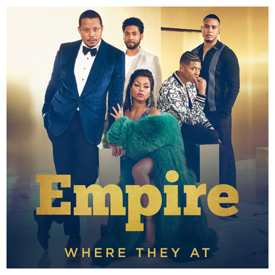 シングル/Where They At (featuring Yazz／From ”Empire”)/Empire Cast