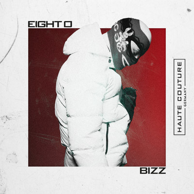 シングル/Bizz (Explicit)/Eight O