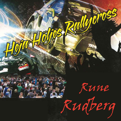 シングル/Heja Holje's Rallycross (Karaoke Version)/Rune Rudberg