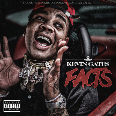Facts/Kevin Gates