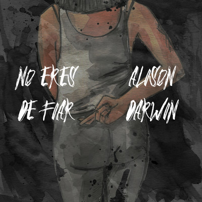 シングル/No Eres De Fiar/Alison Darwin