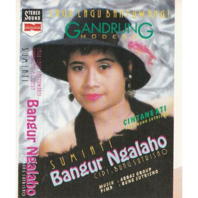 アルバム/Gandrung Modern: Bangur Ngalaho/Sumiati