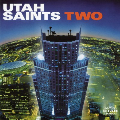 アルバム/Two/Utah Saints