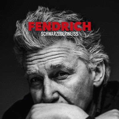 アルバム/Schwarzoderweiss/Rainhard Fendrich
