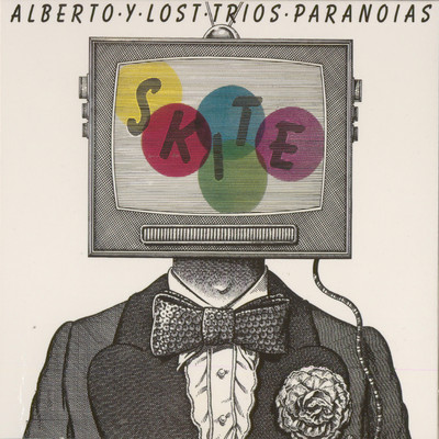 Alberto y Lost Trios Paranoias