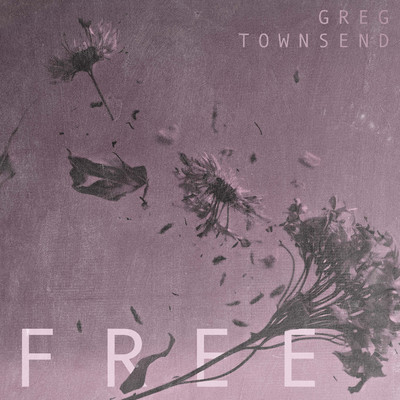 アルバム/Free/Greg Townsend